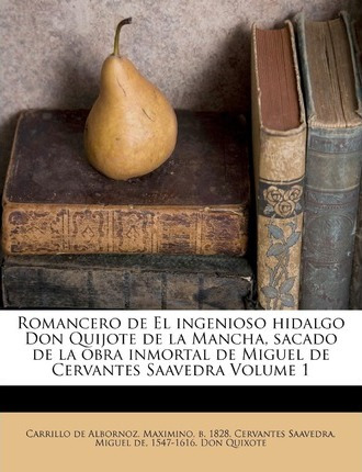 Libro Romancero De El Ingenioso Hidalgo Don Quijote De La...