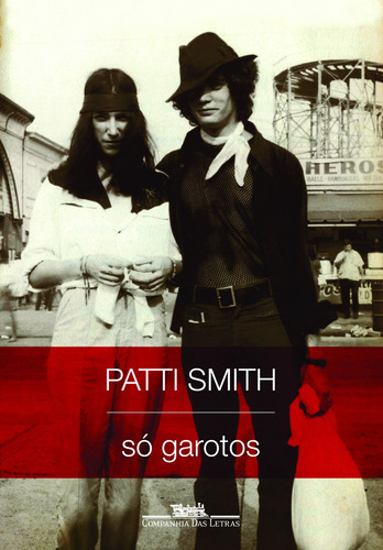 Só garotos, de Smith, Patti. Editora Schwarcz SA, capa mole em português, 2010