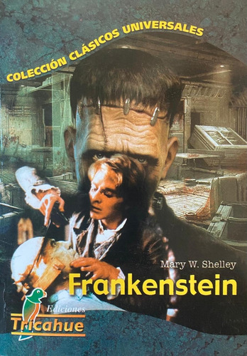 Frankenstein, De Mary Shelley. Editorial Tricahue, Tapa Blanda, Edición 1 En Español, 2024
