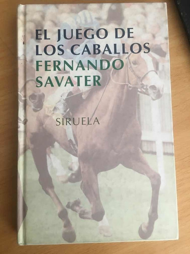 Las Carreras De Caballos , Fernando Savater