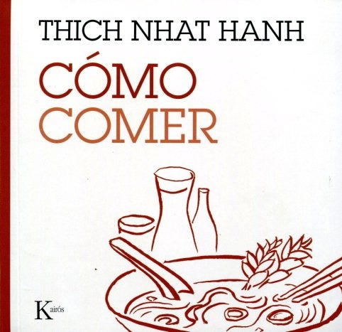 Como Comer (ed.arg.) - Thich Nhat Hanh