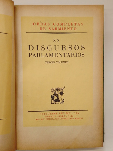 Discursos Parlamentarios Tercer Volumen - D. F. Sarmiento 