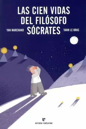 Libro Las Cien Vidas Del Filósofo Sócrates