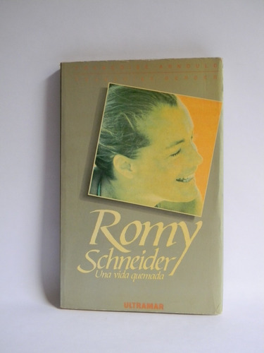Romy Schneider Una Vida Quemada Fotos Cine F. Arnould
