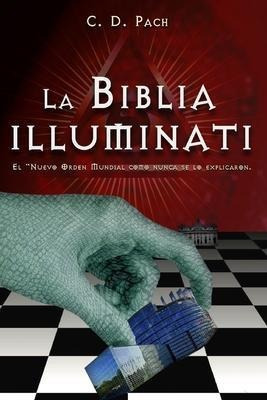 La Biblia Illuminati  El Nuevo Orden Mundial Como Nuncaqwe