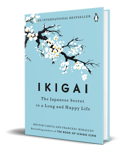 Libro Ikigai [ The Japanese Secret To A Long ]  Original