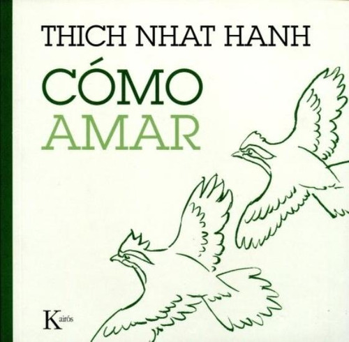 Como Amar - Thich Nhat Hanh