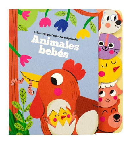 Libro: Animales Bebés. Libro Con Pestañas Para Aprender / Pd