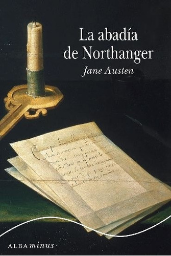 La Abadía De Northanger, Jane Austen, Alba