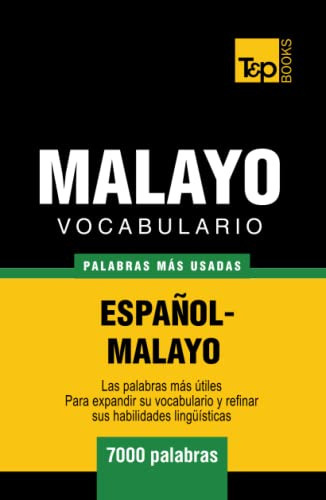 Vocabulario Español-malayo - 7000 Palabras Mas Usadas -sp 