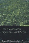 Una Filosofía De La Esperanza. Josef Pieper (libro Original)