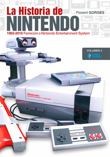 Florent Gorges-historia De Nintendo Vol 3