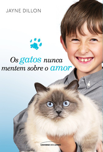 Livro Os Gatos Nunca Mentem Sobre O Amor