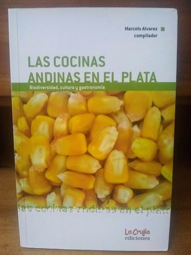 Las Cocinas Andinas En El Plata