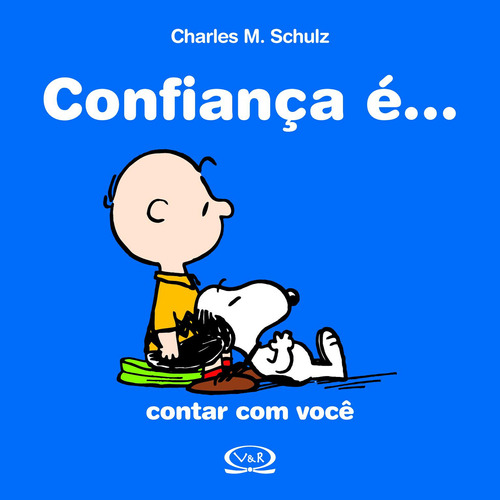 Confiança É... Contar Com Você, De Charles Schulz. Editora Vergara & Riba, Capa Dura Em Português