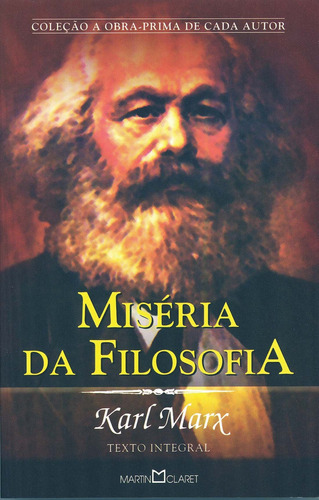 Miséria Da Filosofia: Miséria Da Filosofia, De Marx, Karl. Editora Martin Claret, Capa Mole Em Português