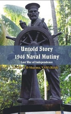 Libro Untold Story 1946 Naval Mutiny : Last War Of Indepe...