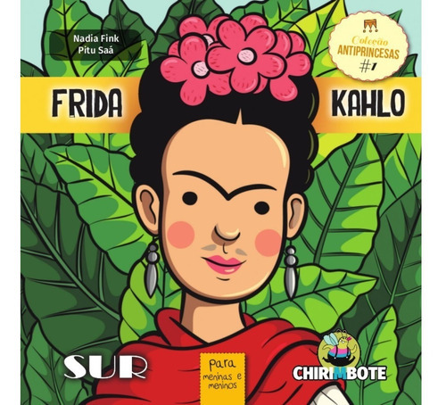 Frida Kahlo, De Fink Nádia., Vol. Não Aplica. Editora Sur Livro, Capa Mole Em Português, 2021