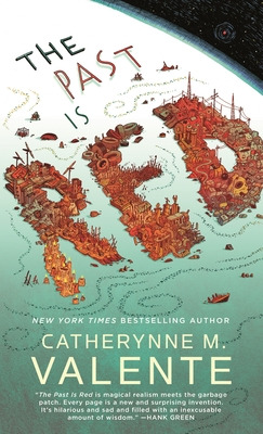 Libro The Past Is Red - Valente, Catherynne M.