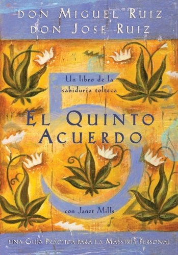 Libro: El Quinto Acuerdo