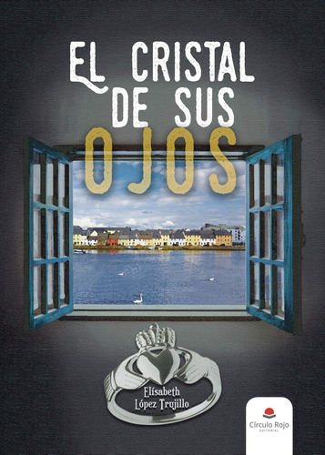 El Cristal De Sus Ojos (libro Original)