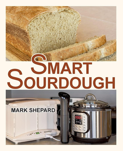 Libro: Smart Sourdough: The No-starter, No-waste, No-cheat,