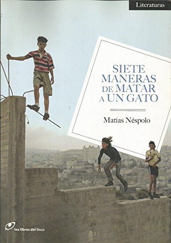 Libro Siete Maneras De Matar A Un Gato  De Nespolo Matias