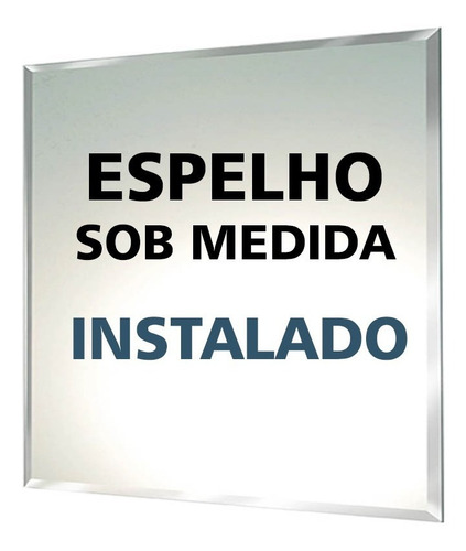 Espelho C/ Instalação Para Sp C/ Bisotê Sob Medida Grande