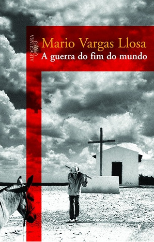 A guerra do fim do mundo, de Llosa, Mario Vargas. Editora Schwarcz SA, capa mole em português, 2008