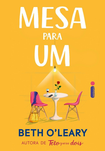 Mesa para um, de Beth O'Leary., vol. 1. Editora Intrínseca, capa mole, edição 1 em português, 2023