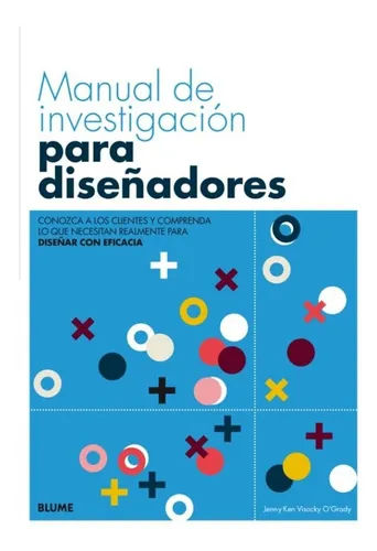 Manual De Investigacion Para Disenadores - Visocky O'grady