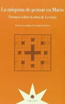 Comprar Máquina De Pensar En Mario. Ensayos Sobre La Obra De Levrer