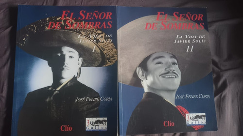 La Vida De Javier Solis Tomos 1 Y 2 Clio Serie 3 Gallos