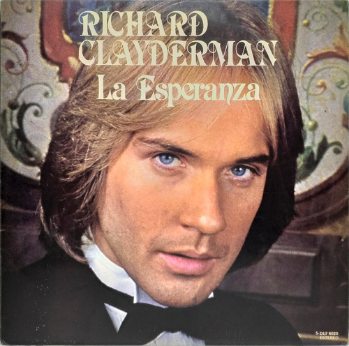 Vinilo Lp - Richard Clayderman - La Esperanza 1981 Argentina