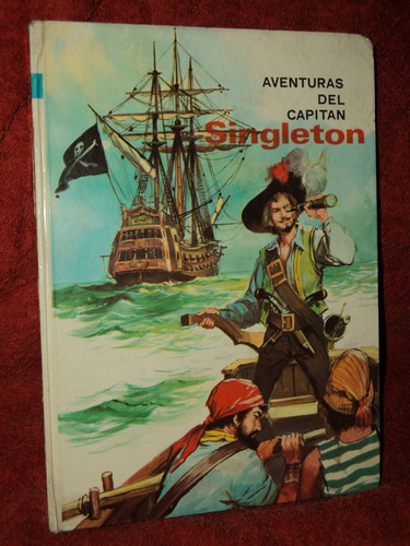 Aventuras Del Capitan Singleton - R. Pinilla / En Belgrano