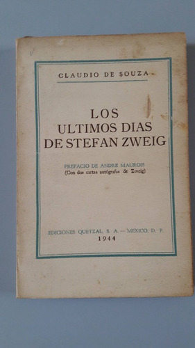 Los Últimos Días De Stefan Zweig - Claudio De Souza