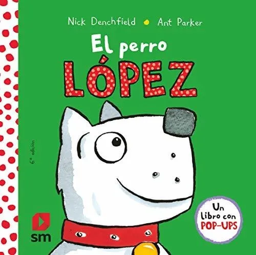 El Perro López (el Pollo Pepe Y Sus Amigos)