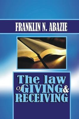 Libro The Law Of Giving & Recieving : Faith - Franklin N ...