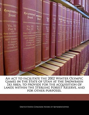 Libro An Act To Facilitate The 2002 Winter Olympic Games ...
