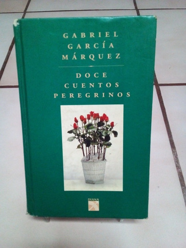 Dice Cuentos Peregrinos. Gabriel García Márquez