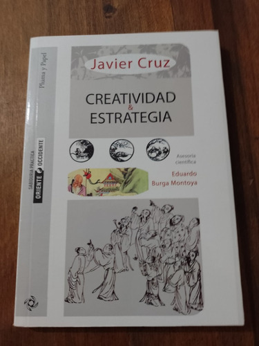 Creatividad & Estrategia - Javier Cruz - Pluma Y Papel