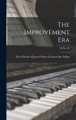 Libro The Improvement Era; 39 No. 01 - The Church Of Jesu...