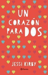 Un Corazon Para Dos - Jessi  Kirby