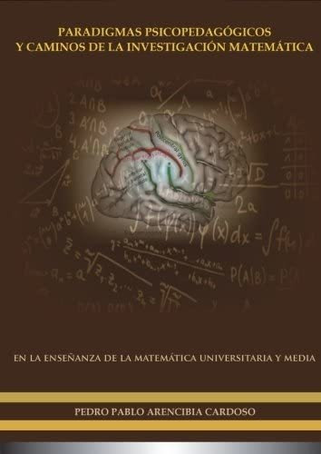 Libro: Paradigmas Psicopedagógicos Y Caminos Investiga