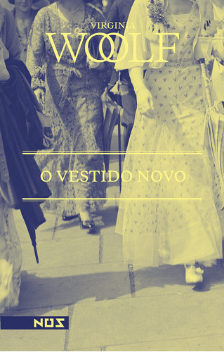 Livro: O Vestido Novo, Virginia Woolf