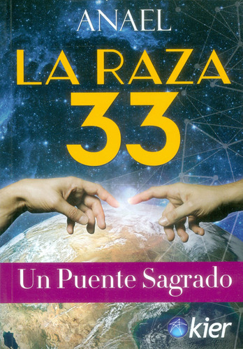 La Raza 33 Un Puente Sagrado