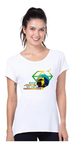 Imagem 3 de 5 de Camiseta Para Caminhoneira - Cristal Do Caminhoneiro