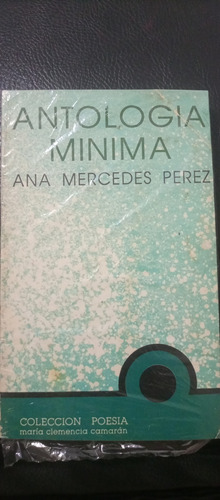 Antología Mínima Autor Ana Mercedes Perez