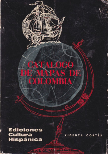 Catalogo De Mapas De Colombia Vicenta Cortes