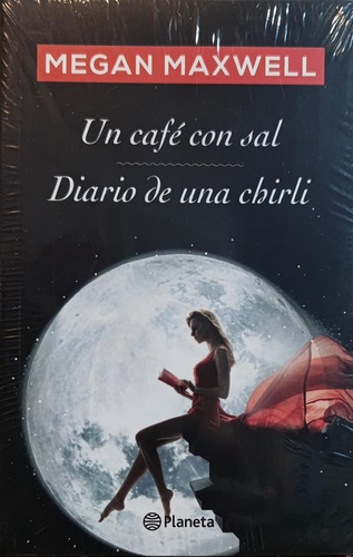 Megan Maxwell Un Café Con Sal Diario De Una Ebirli